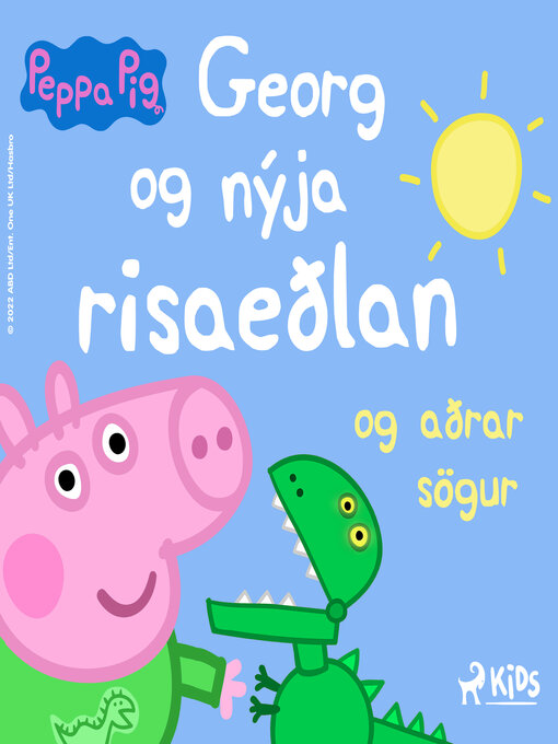 Kápumynd af Gurra Grís--Georg og nýja risaeðlan og aðrar sögur